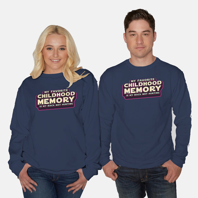 My Favorite Childhood Memory-Unisex-Crew Neck-Sweatshirt-Whimsical Thinker