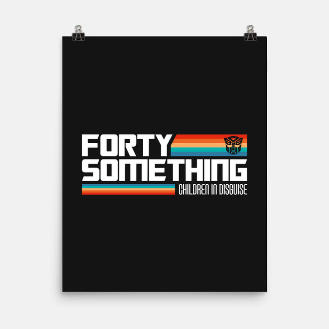 Forty Something-None-Matte-Poster-BadBox