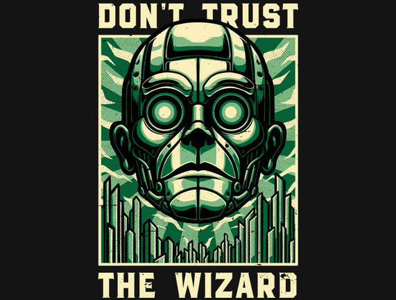 The Wizard Lies