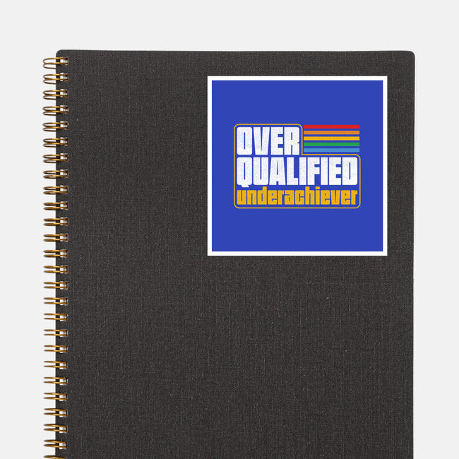 Overqualified Underachiever-None-Glossy-Sticker-Studio Mootant