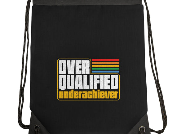 Overqualified Underachiever