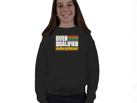 Overqualified Underachiever