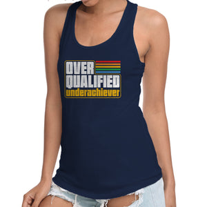 Overqualified Underachiever