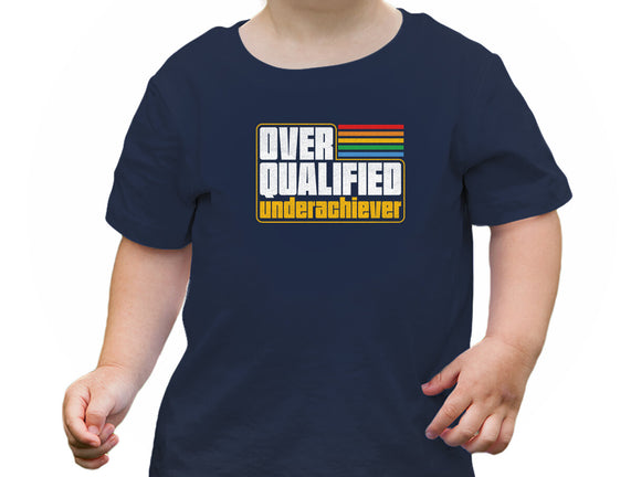 Overqualified Underachiever