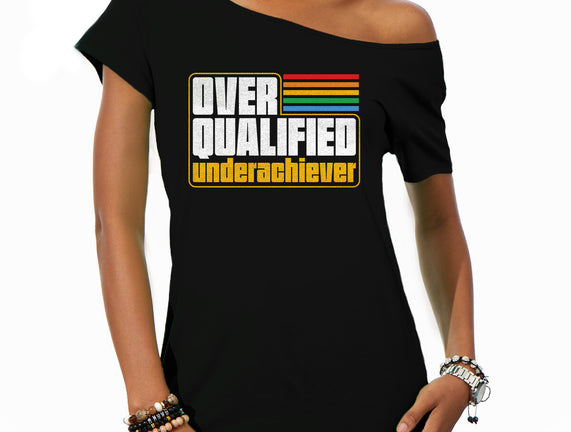 Overqualified Underachiever