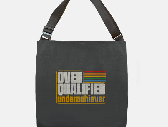 Overqualified Underachiever