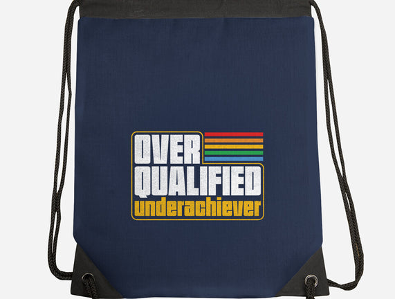 Overqualified Underachiever