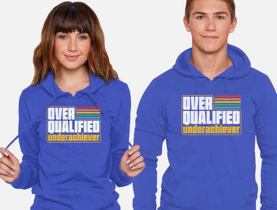 Overqualified Underachiever