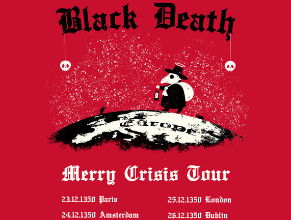 Black Death Merry Crisis Tour