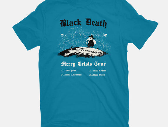 Black Death Merry Crisis Tour