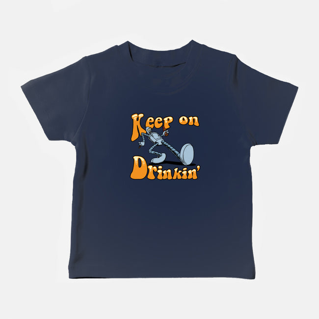 Keep On Drinkin-Baby-Basic-Tee-joerawks