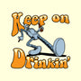 Keep On Drinkin-None-Drawstring-Bag-joerawks