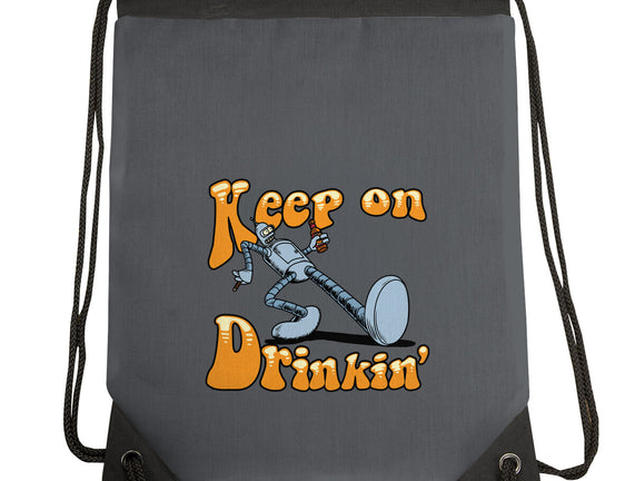 Keep On Drinkin