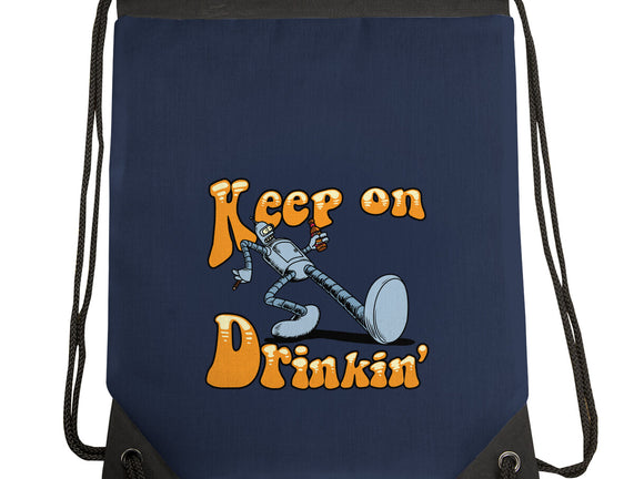 Keep On Drinkin
