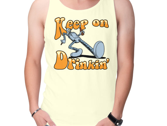 Keep On Drinkin