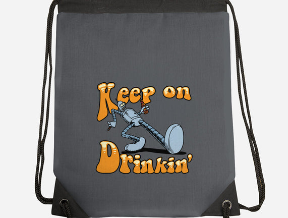 Keep On Drinkin