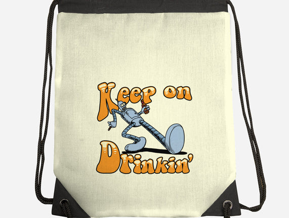 Keep On Drinkin
