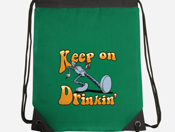 Keep On Drinkin