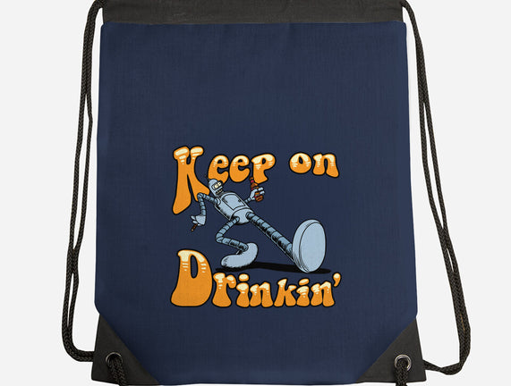 Keep On Drinkin