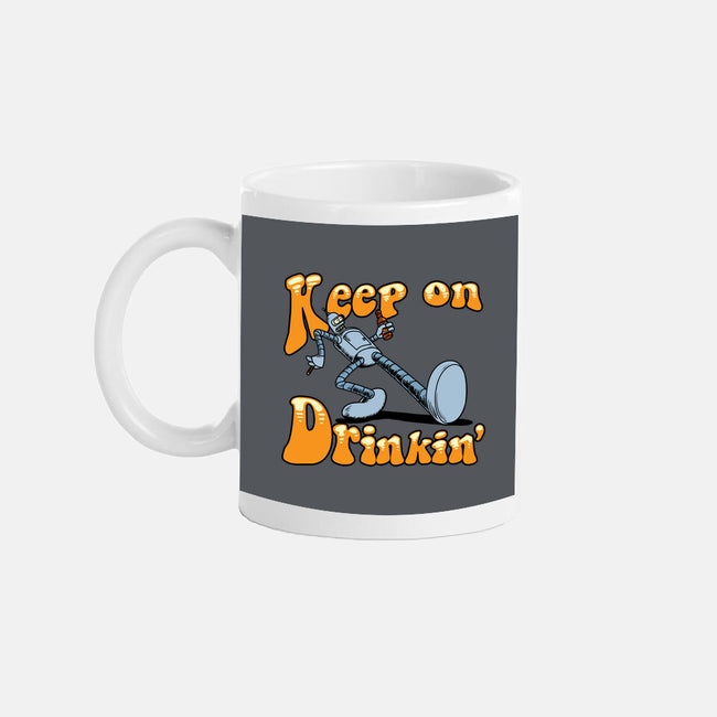 Keep On Drinkin-None-Mug-Drinkware-joerawks