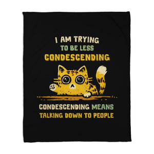 Trying To Be Less Condescending