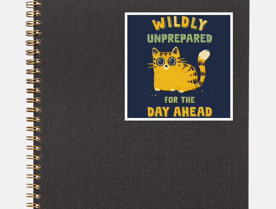 Wildly Unprepared