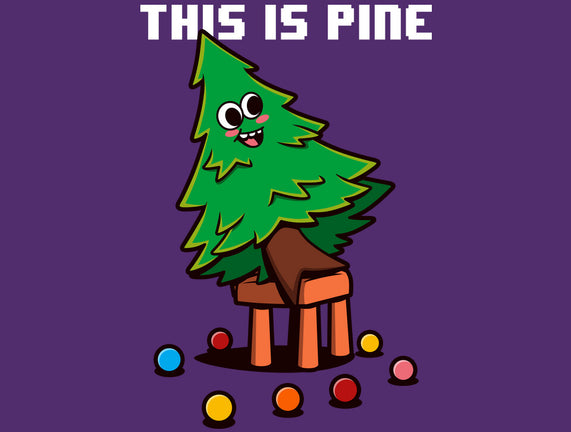 This Is Pine