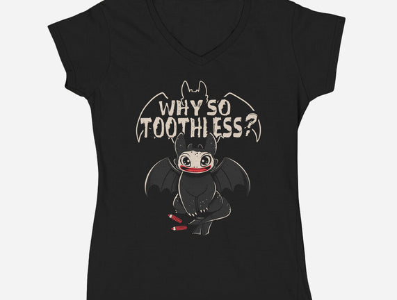 Why So Toothless