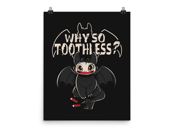 Why So Toothless