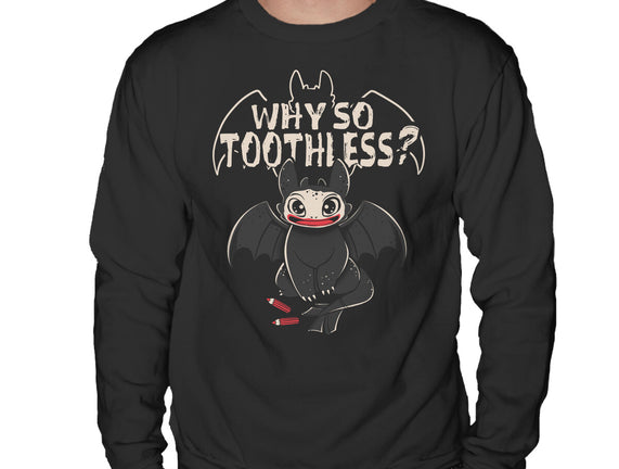 Why So Toothless