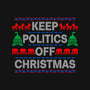 Keep Politics Off Christmas-Mens-Premium-Tee-Boggs Nicolas