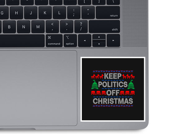 Keep Politics Off Christmas