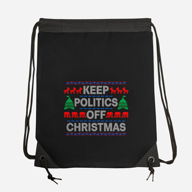 Keep Politics Off Christmas-None-Drawstring-Bag-Boggs Nicolas