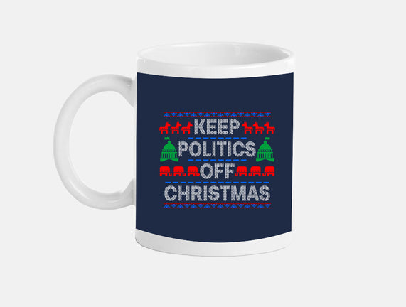 Keep Politics Off Christmas