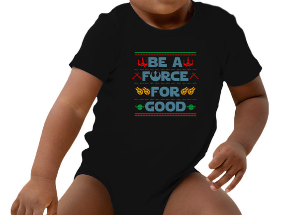 Be A Force For Good