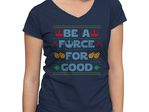 Be A Force For Good