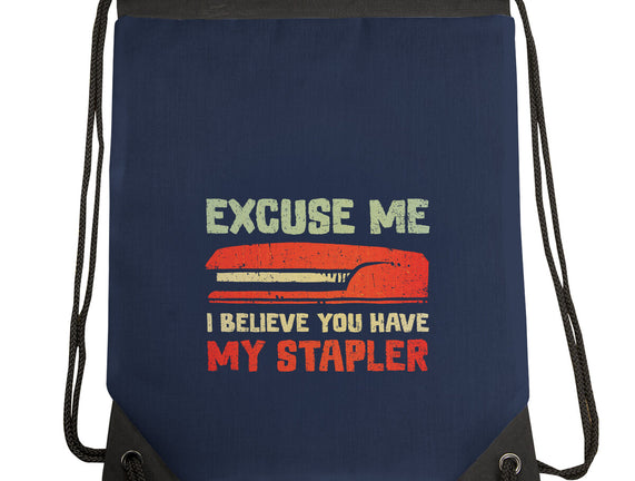 I Believe You Have My Stapler