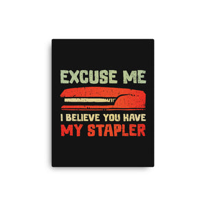 I Believe You Have My Stapler