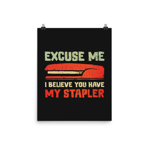 I Believe You Have My Stapler