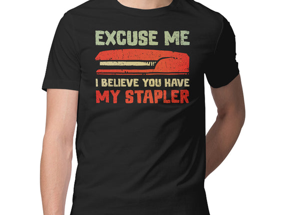 I Believe You Have My Stapler