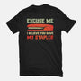 I Believe You Have My Stapler-Mens-Premium-Tee-kg07