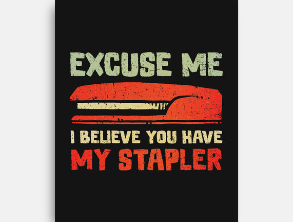 I Believe You Have My Stapler