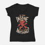 Going Insane Do You Want Anything-Womens-V-Neck-Tee-Arigatees