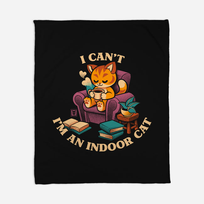 I'm An Indoor Cat-None-Fleece-Blanket-worlddominationforcats