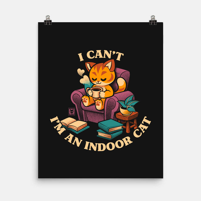 I'm An Indoor Cat-None-Matte-Poster-worlddominationforcats