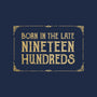 Born In The Late Nineteen Hundreds-None-Drawstring-Bag-kg07