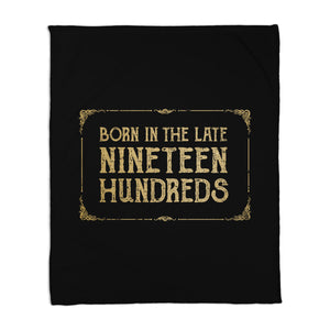 Born In The Late Nineteen Hundreds