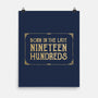 Born In The Late Nineteen Hundreds-None-Matte-Poster-kg07