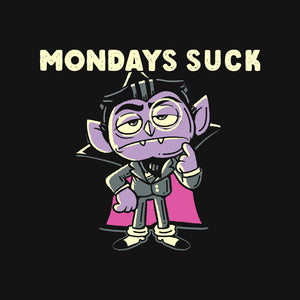 Mondays Suck