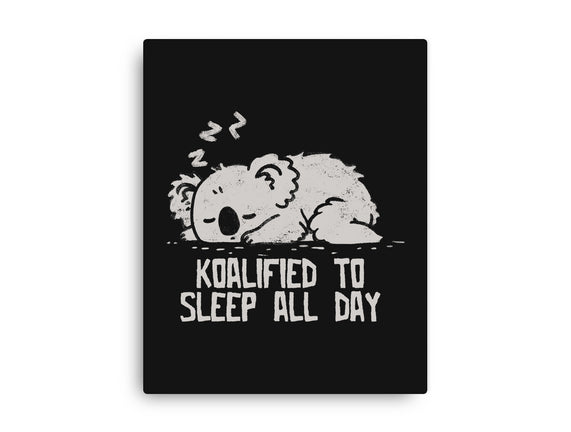 Koalified To Sleep All Day